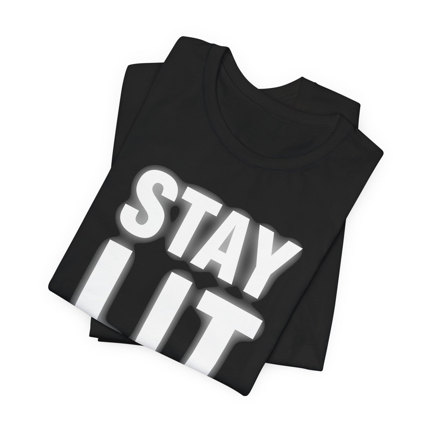 Stay Lit T‑Shirt — "Stay Lit Raise the Frequency" Motivational Graphic Tee